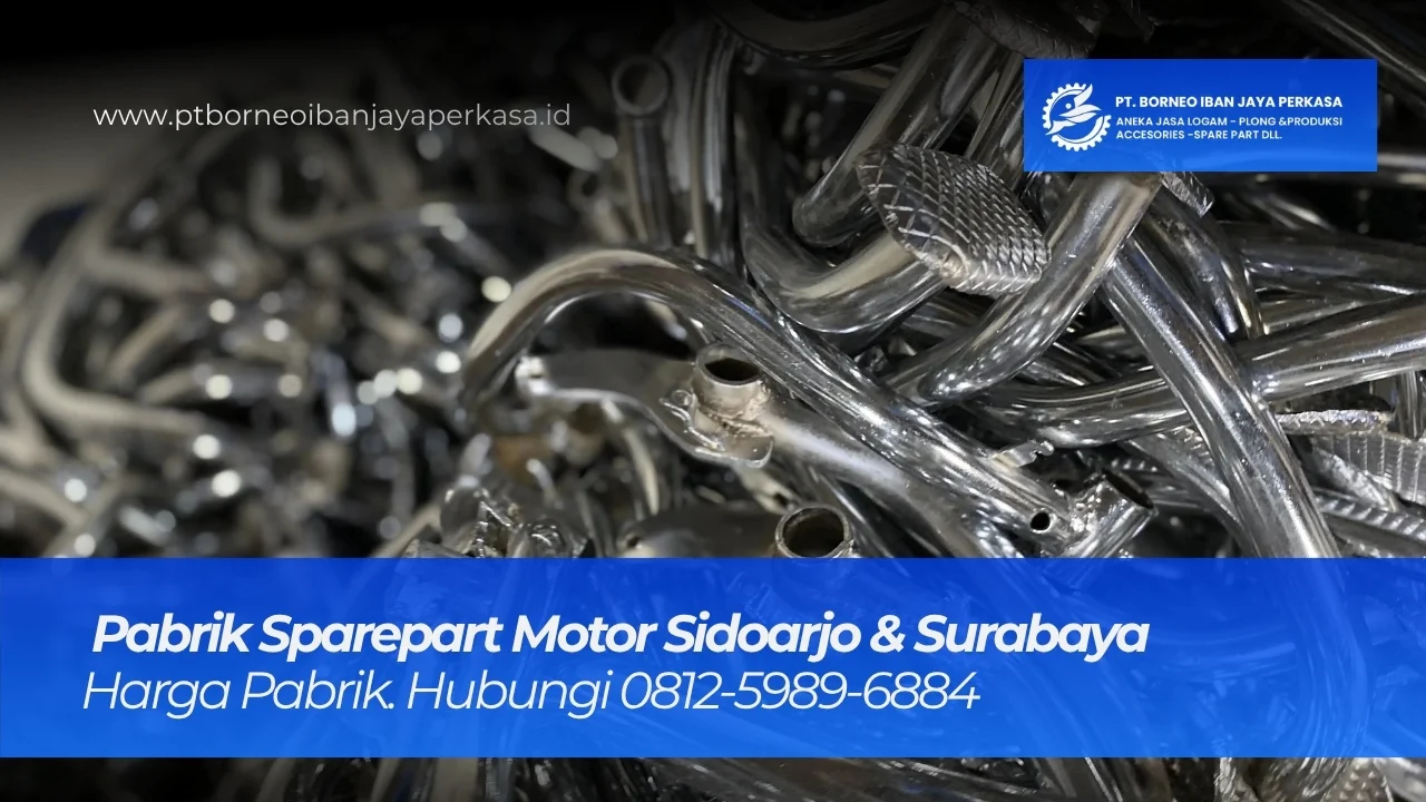 Pabrik Sparepart Motor Sidoarjo & Surabaya | PT. Borneo Iban Jaya Perkasa